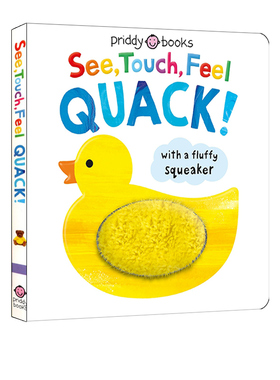 英文原版 See Touch Feel: Quack! 纸板触摸书 触觉视觉嗅觉感官认知 呱呱! 幼儿早教英语启蒙图画书 亲子互动 Roger Priddy