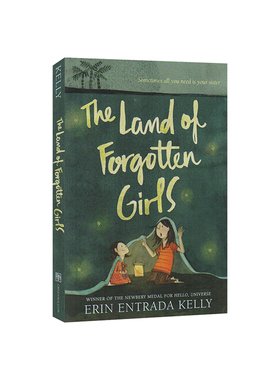预售 英文原版 The Land of Forgotten Girls 纽伯瑞奖作者Erin Entrada Kelly 儿童文学小说 青少年成长阅读