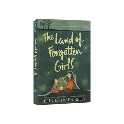 预售 英文原版 The Land of Forgotten Girls 纽伯瑞奖作者Erin Entrada Kelly 儿童文学小说 青少年成长阅读