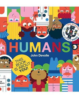 预售 英文原版 小脑袋大科学 Humans：Big science for little minds 精装 儿童知识科普启蒙 全彩图画书 John Devolle