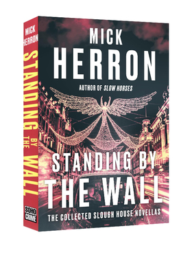 英文原版 站在墙边 Standing by the Wall  间谍小说 流人原著小说 Mick Herron Slough House 系列 2024比尔盖茨书单