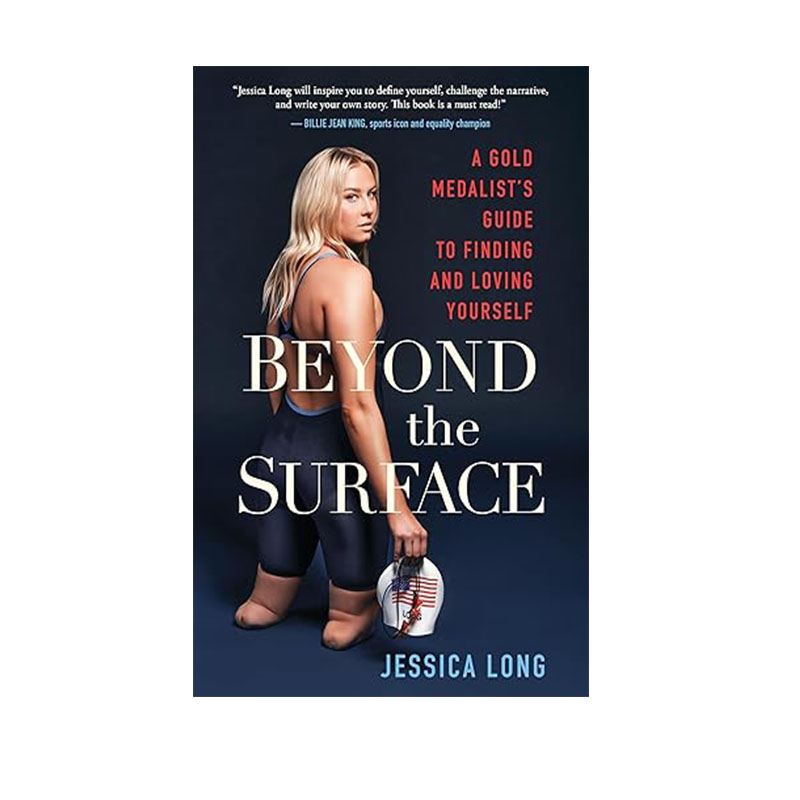 超越表面 寻找和爱自己的指南 残奥会桂冠杰西卡 朗传记 Beyond the Surface 英文原版 Jessica Long