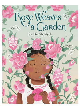 英文原版 Rose Weaves a Garden 精装 植物认知绘本 亲子共读 儿童科普知识图画故事书 25年新品