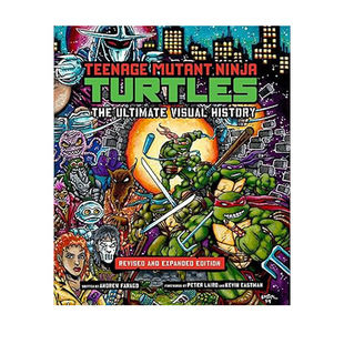 忍者神龟终极历史视觉百科 艺术设定集 Teenage Mutant Ninja Turtles: The Ultimate Visual History
