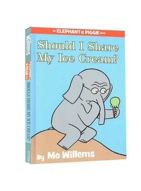 精装版 英文原版  Should I Share My Ice Cream? 我应该分享我的冰激凌吗 An Elephant and Piggiebook小猪小象 儿童绘本