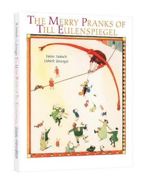英文原版 Merry Pranks of Till Eulenspiege 精装 经典文学名著 安徒生大奖 绘本大师 Lisbeth Zwerge