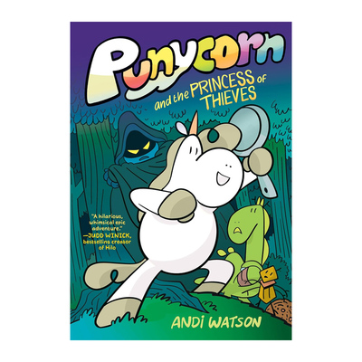 预售 英文原版 Punycorn and the Princess of Thieves 迷你小天马与盗贼公主 萌宠搭档 奇幻冒险 低幼奇幻萌趣冒险图像小说