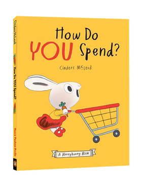 英文原版 How Do You Spend? A Moneybunny Book 如何消费 精装 儿童理财启蒙精装绘本 树立正确的金钱消费 Cinders McLeod