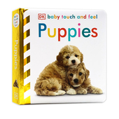 Touch and Puppies 预售 Feel Baby DK触摸书 小狗 英文原版 幼儿启蒙早教纸板书 撕不烂绘本