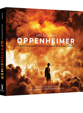 英文原版 奥本海默 克里斯托弗·诺兰 二战题材传记电影艺术设定集 Christopher Nolan Unleashing Oppenheimer