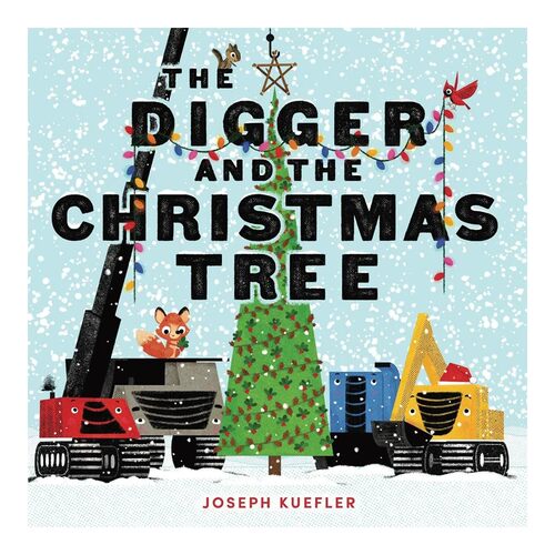 预售 英文原版 挖掘机与圣诞树 Digger and the Christmas Tree 精装绘本 圣诞节主题 儿童图画故事书