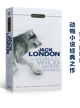 英文原版 The Call of the Wild and White Fang 野性的呼唤 & 白牙 杰克伦敦 Jack London 经典文学名著 Signet Classics