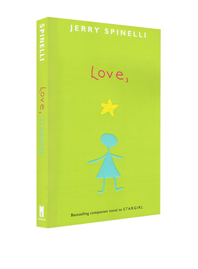 英文原版 Love Stargirl 星星女孩续篇 爱 纽伯瑞文学奖得主 Jerry Spinelli 疯狂麦吉 Maniac Magee 纽约时报畅销书