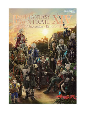 现货 最终幻想14 金曦之遗辉 官方画集 FINAL FANTASY XIV: DAWNTRAIL | The Art of Succession - Relics of Heritage 绿山墙动漫