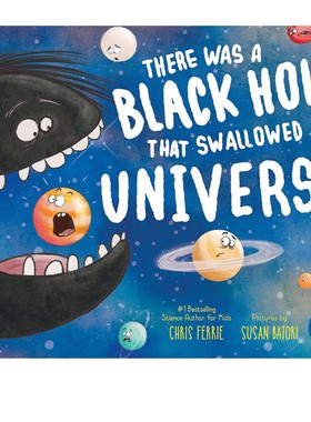 预售 英文原版 There Was a Black Hole that Swallowed the Universe 有个黑洞吞掉了整个宇宙 知识科普绘本 宇宙探秘