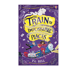 预售 英文原版 The Train to Impossible Places 开往不可能的地方的列车 儿童动作与冒险小说