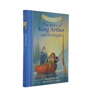 Story 世界经典 精装 Classic 英文原版 King 版 Arthur 儿童小说 亚瑟王和骑士 The 名著 Starts系列
