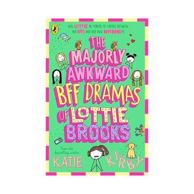 预售 英文原版 洛蒂极其尴尬的生活 6The Majorly Awkward BFF Dramas of Lottie Brooks #6 友谊与成长 章节课外读物 Katie Kirby