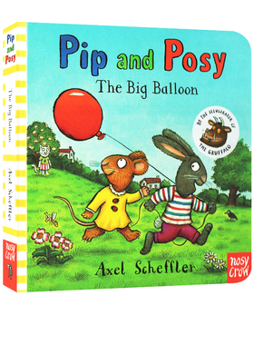 波西和皮普 红气球 纸板书 Pip and Posy:The Big Balloon 英文原版 Axel Scheffler 儿童纸板图画故事绘本 幼儿英语