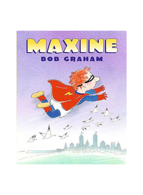 英文原版 Maxine 激励梦想 Bob Graham 儿童英语启蒙图画故事绘本 Walker 小熊点灯