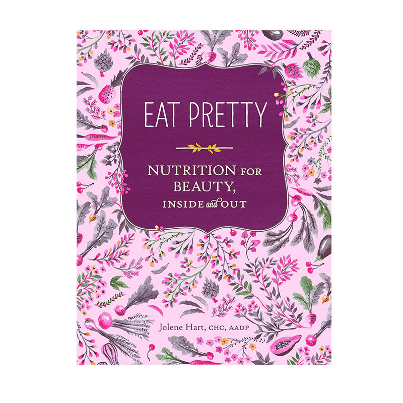 Eat Pretty: Nutrition for Beauty, Inside and Out 季节性营养指南 美丽饮食：营养美容，内外兼修