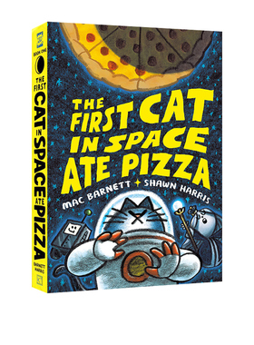 英文原版 The First Cat in Space Ate Pizza 精装 全彩漫画绘本图画书 冒险图像式章节小说 青少年课外阅读 店长推荐