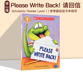 请回信 启蒙绘本 Reader Please Scholastic 英文原版 学乐分级读物 Back 有音频 Write 常青藤爸爸推荐 Level