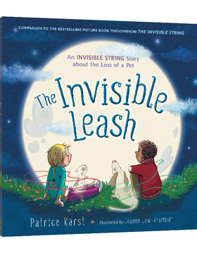 英文原版 The Invisible Leash 儿童分离焦虑 建立安全感 儿童宠物情感启蒙图画书 Patrice Karst 小布朗绘本