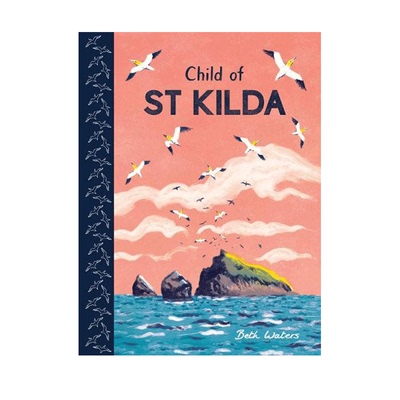 英文原版 The Last Child of St Kilda 大开本彩绘 圣基尔达岛的文化历史故事 儿童读物 Beth Waters