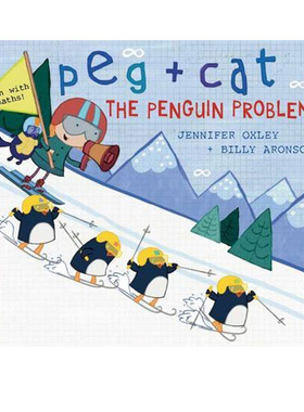 英文原版 Peg + Cat: The Penguin Problem 企鹅问题 Jennifer Oxley and Billy Aronson Candlewick出版社