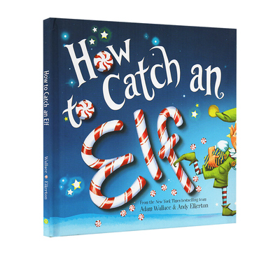 科学小组出击 捉小精灵 英文原版 How to Catch an Elf 精装 幽默科普实践趣味故事图画书 应用STEM解决问题 科学探险绘本