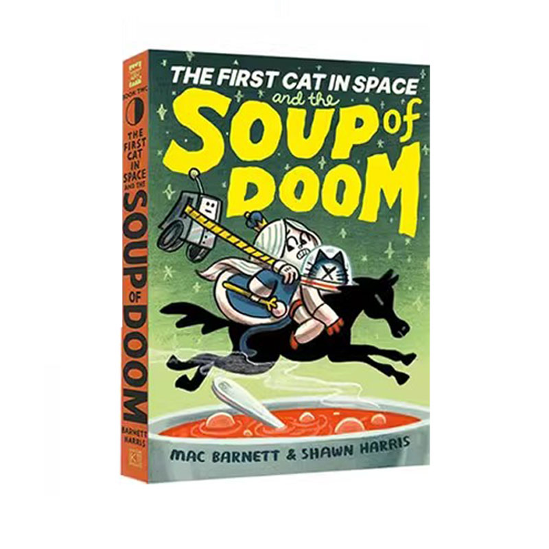 预售 英文原版 The First Cat in Space and the Soup of Doom 2 太空中的一只猫与厄运之汤 全彩漫画绘本 冒险青少年课外阅读