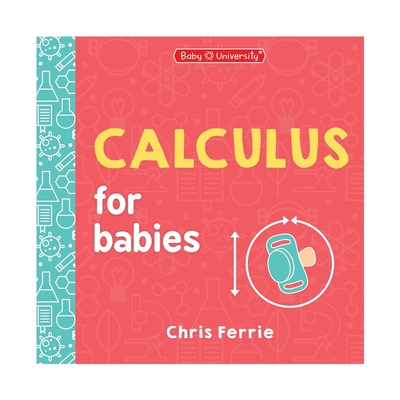 英文原版 宝宝智学园 Baby University:Calculus for Babies 微积分 纸板书 科学主题 低幼启蒙认知