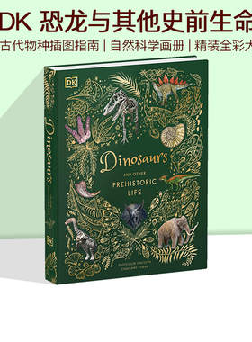 预售 英文原版 DK Dinosaurs and other Prehistoric Life 恐龙与史前生命 古代物种插图指南化石 精装全彩大开本 DK百科全书