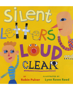 英文原版 Silent Letters Loud and Clear 英语启蒙认知绘本 Robin Pulver