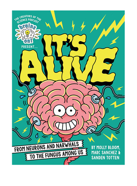预售 英文原版 Brains On! Presents It's Alive 地球上的生命 从深海生物和食肉植物到人体和细菌 儿童全彩插图漫画科普绘本 STEM