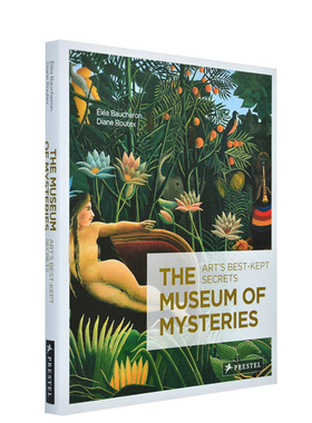The Museum of Mysteries  Art's Best Kept Secrets精装艺术画集