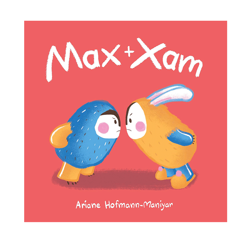 英文原版 Max & Xam 麦克斯和扎姆 友谊启蒙搞笑故事绘本 Ariane Hofmann-Maniyar