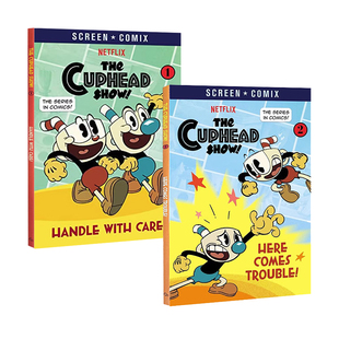 茶杯头漫画 The Cuphead Show! Here Comes Trouble!/Handle with Care! 2册  英文原版 冒险故事全彩漫画绘本绘本