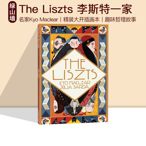 英文原版李斯特一家 The Liszts趣味哲理故事青少年课外阅读书籍名家Kyo Maclear插画师Julia Sarda精装大开插画本