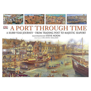 穿越时空 英文原版 Through 预售 港口 精装 课外阅读知识学习 全彩大开本 Port 童历史科普百科读物 Time