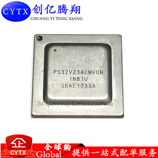 创亿腾翔‖FS32V234CMVUB PS32V234CMVUB BGA 现货 1N81U