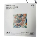 071 主题：077 景观设计学杂志2025年第6期11 LAF 074 12月总第078期 075 072 076 073
