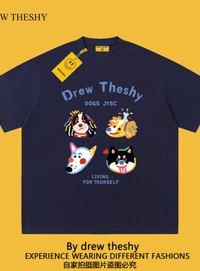 drew theshy美式潮牌短袖卡通狗狗印花T恤男女INS重磅纯棉宽松衣