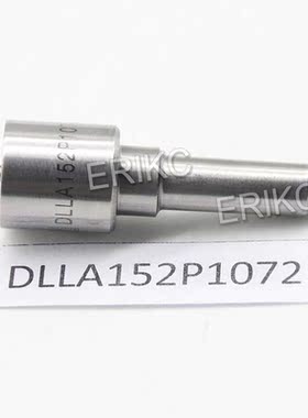 ERIKC 喷油嘴DLLA152P1072 喷嘴DLLA 152 P 1072