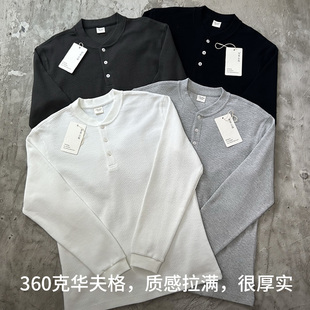 360克重磅华夫格亨利领长袖T恤美式复古小领口宽松纯色男女打底衫