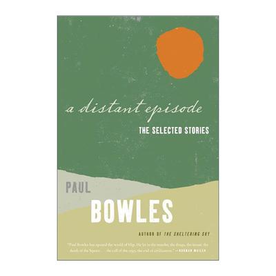 英文原版 A Distant Episode 保罗鲍尔斯故事选集 英文版 进口英语原版书籍