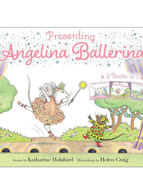 英文原版 Presenting Angelina Ballerina 芭蕾小精灵安吉莉娜3合1 儿童图画书 英文版 进口英语原版书籍