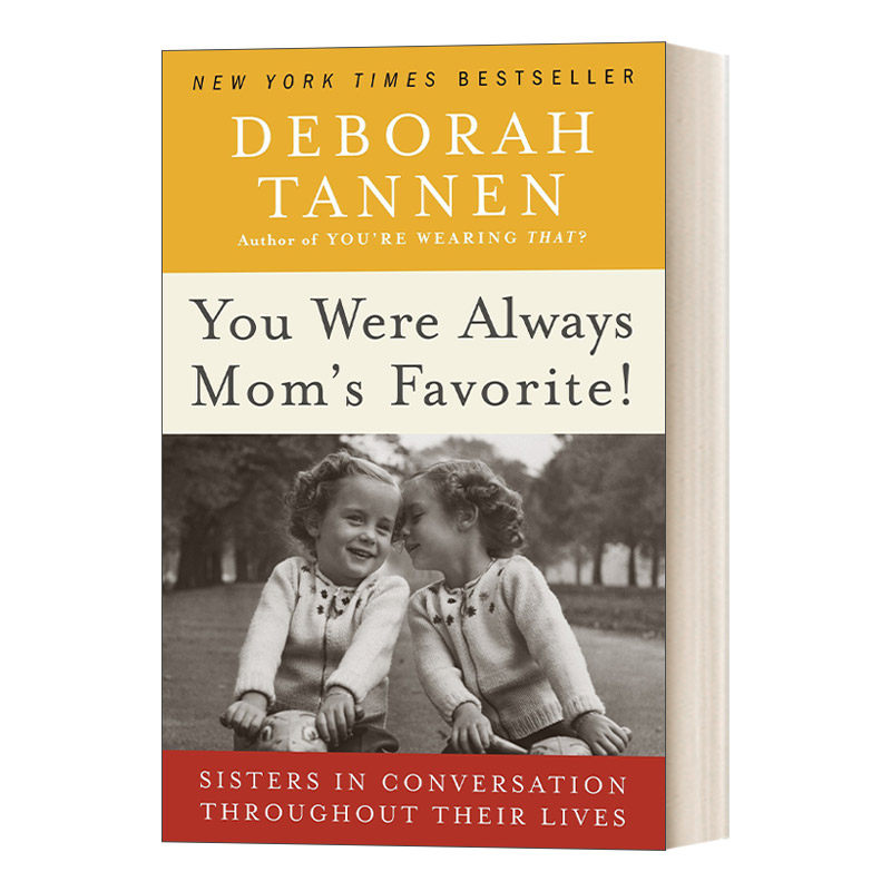 你一直是妈妈的最爱 姐妹一生都在进行的对话 deborah tannen 英文版