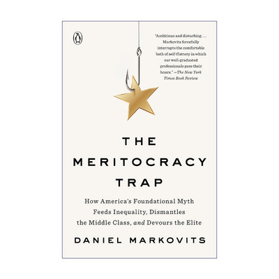 The Meritocracy Trap 精英体制陷阱 Daniel Markovits